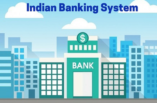 What do you mean by indian banking system